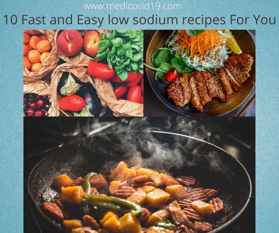10 Fast and Easy low sodium recipes For You