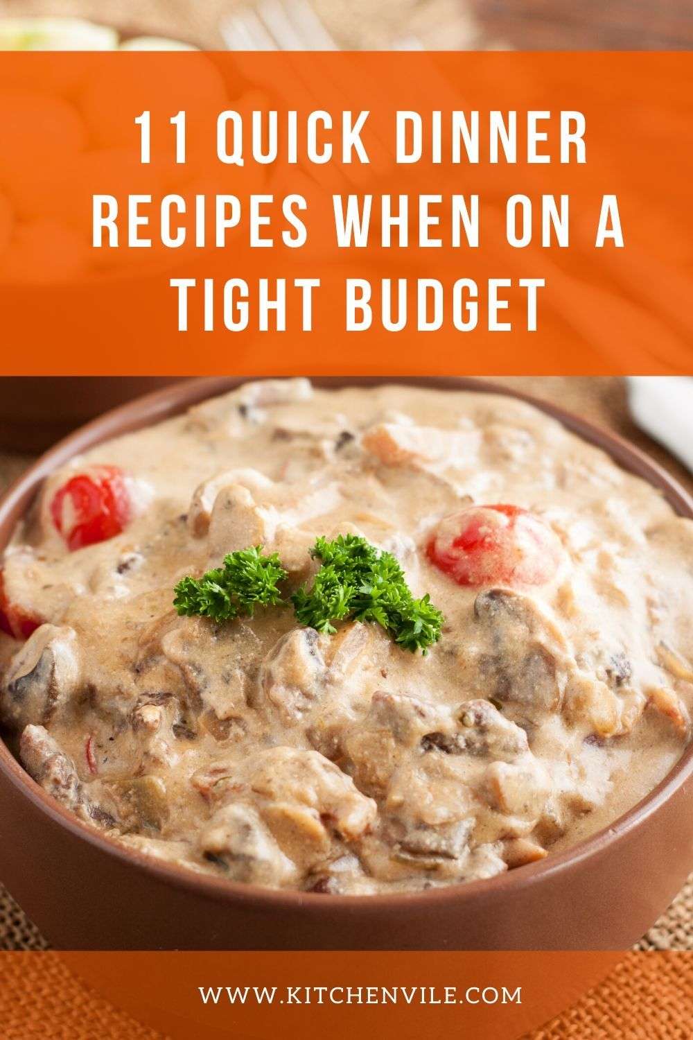 11 Quick Dinner Recipes When On a Tight Budget