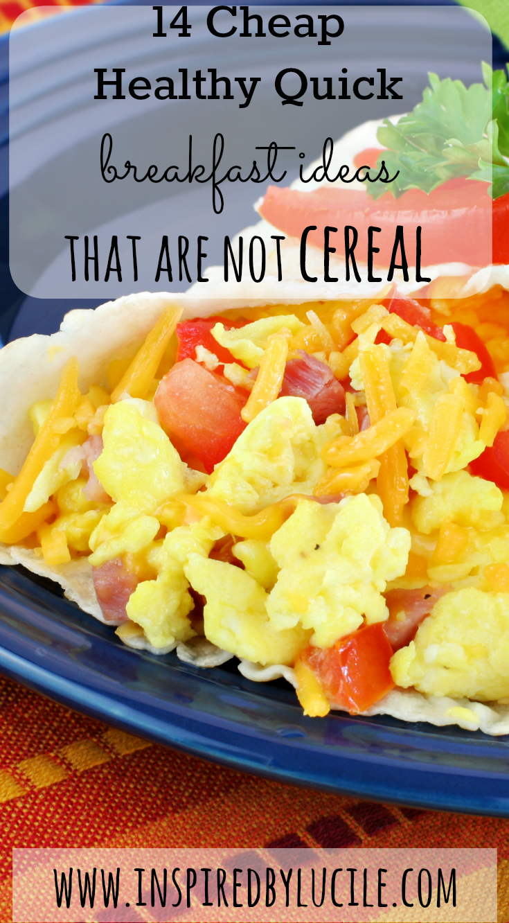 14 Cheap Healthy Quick Breakfast Ideas that Are not Cereal ...