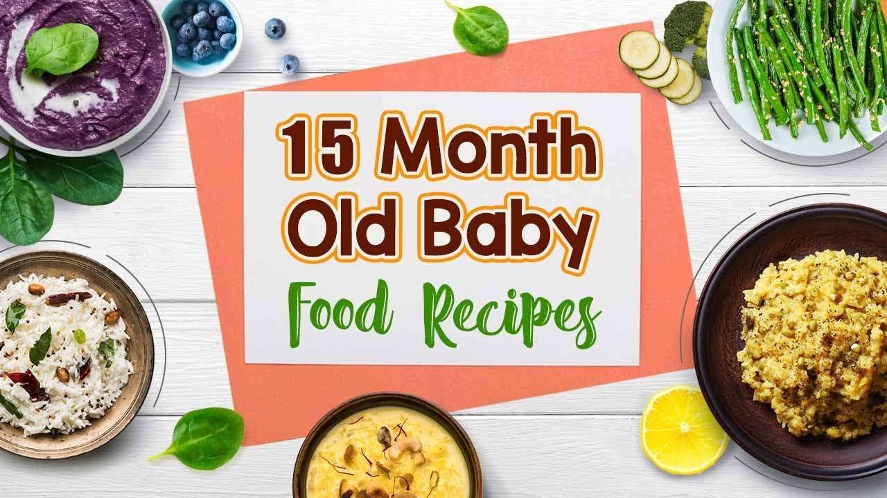 15 Month Old Baby Food Recipes