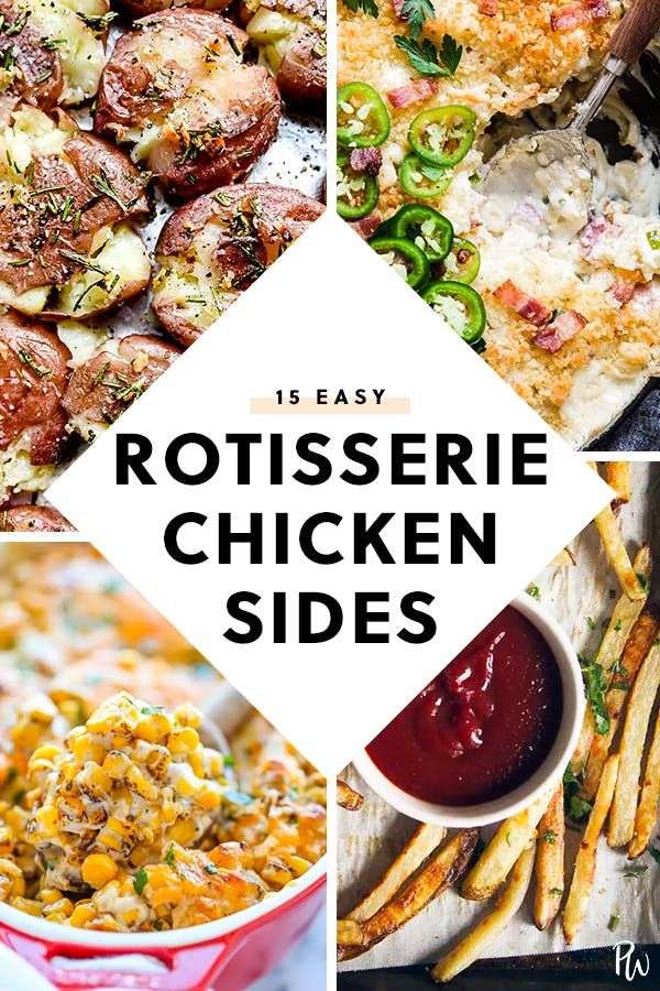 15 Quick and Easy Side Dishes to Try with Rotisserie ...