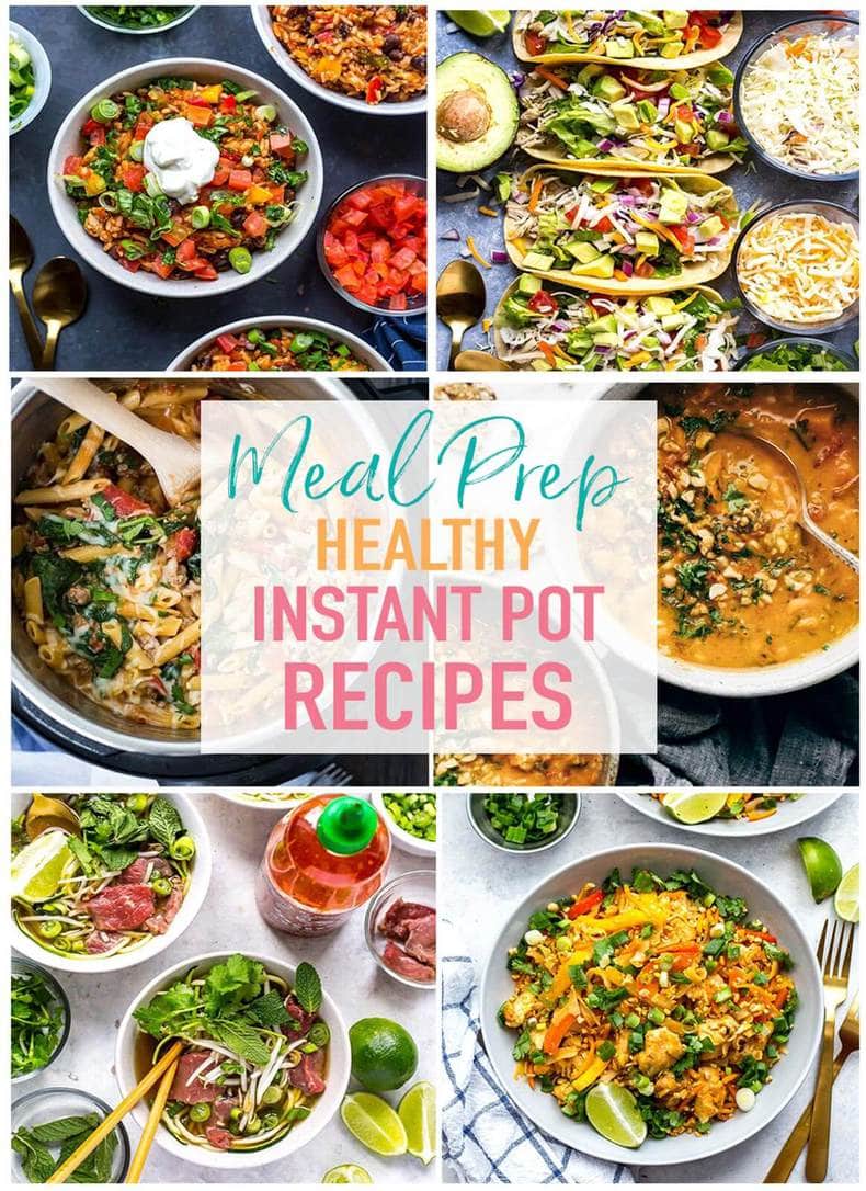 17 Healthy Instant Pot Recipes for Meal Prep