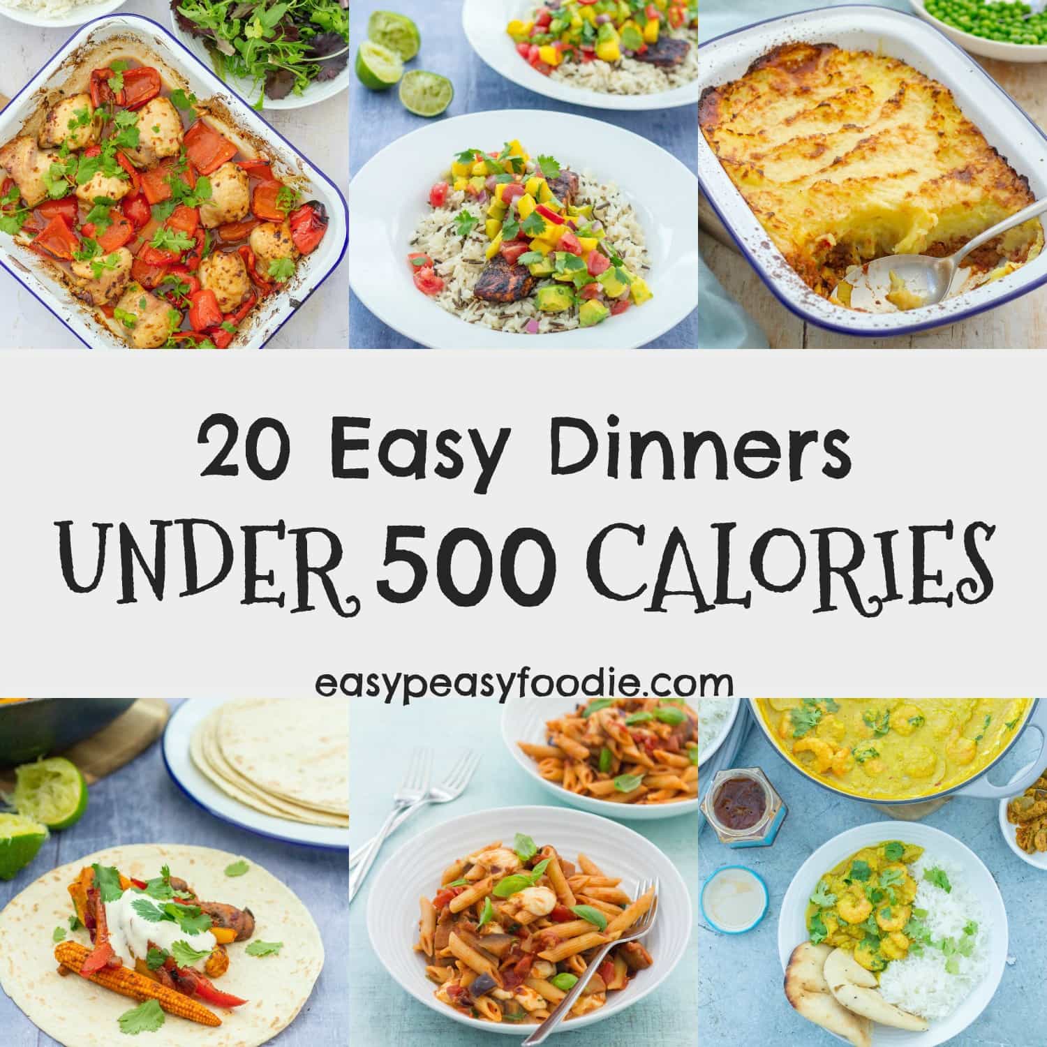 20 Easy Dinners Under 500 Calories