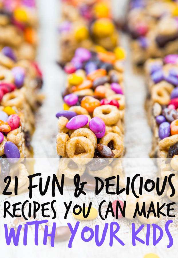 21 Fun And Delicious Recipes You Can Make With Your Kids