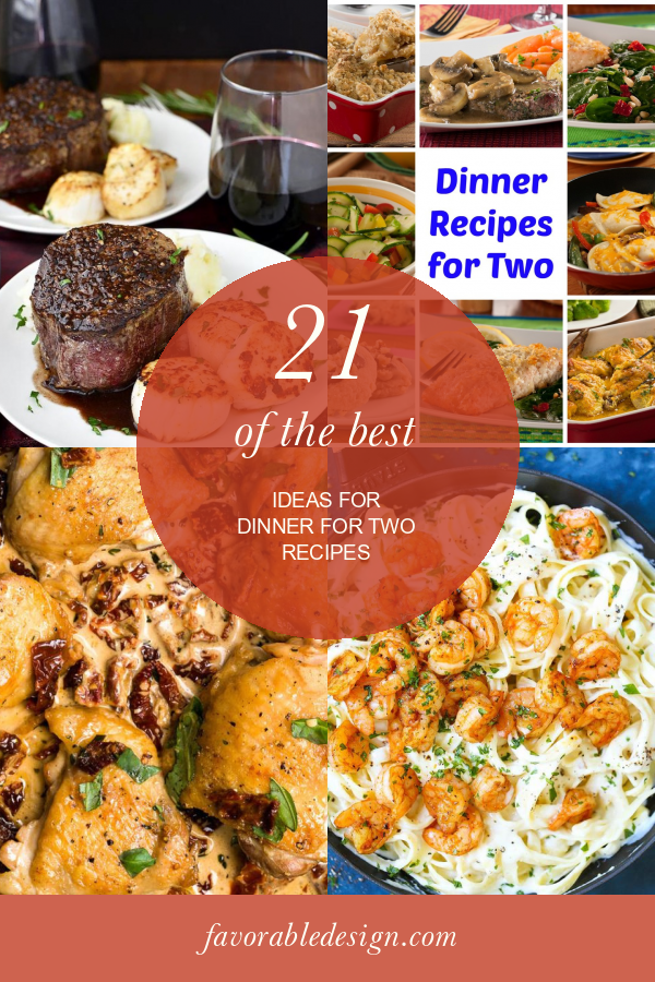 21 Ideas for Easy Dinner Recipes for Two for Beginners ...