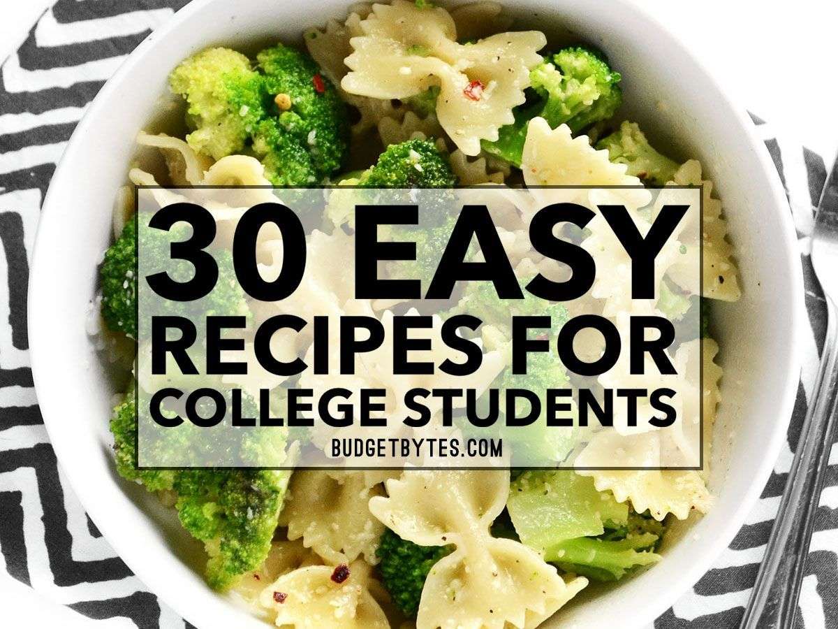 30 Easy Recipes for College Students (Budget Bytes)