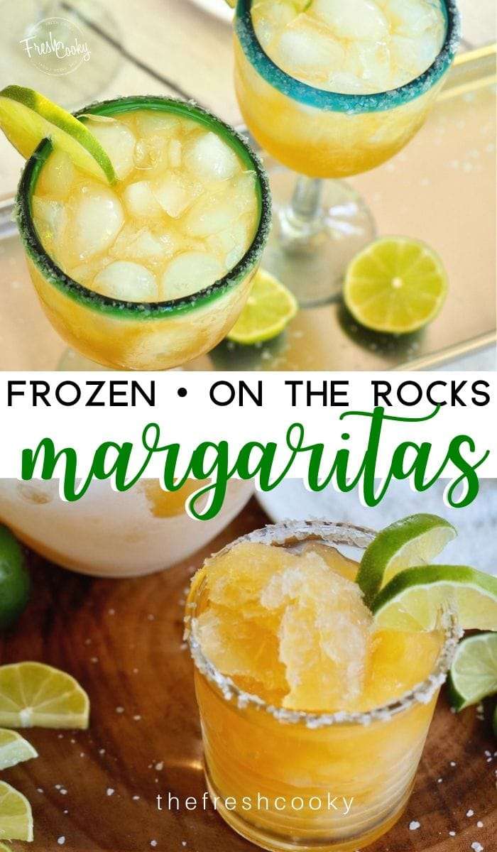 4 Ingredient Margaritas (Regular or Frozen)  The Fresh Cooky