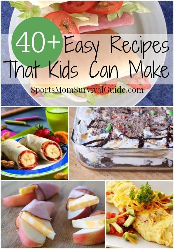 40+ Easy Recipes that Kids Can Cook ...