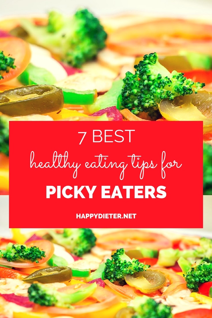 7 Best Healthy Eating Tips For Picky Eaters