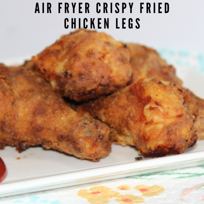 Air Fryer Crispy Fried Chicken Legs