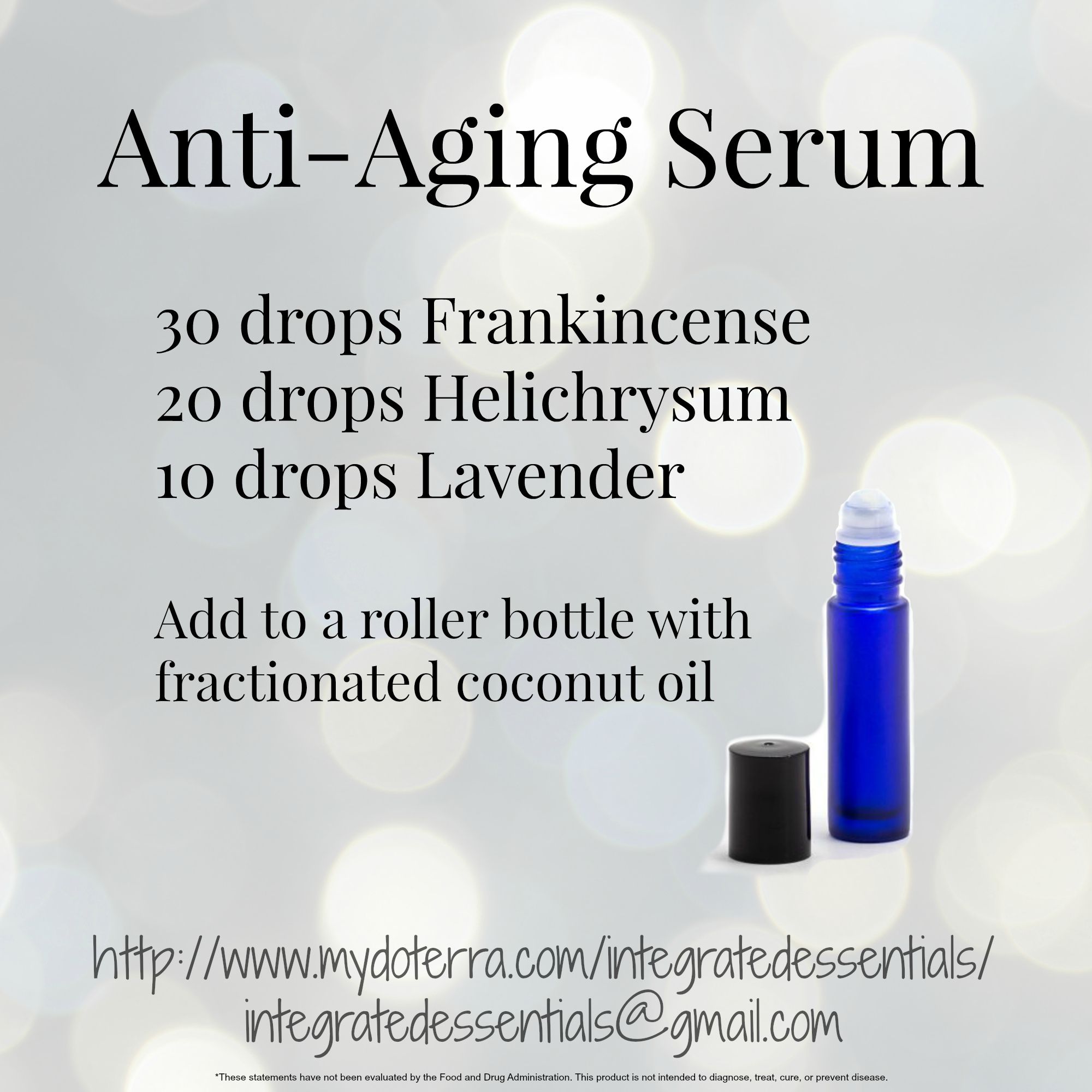 Anti aging serum, doTERRA, essential oils, roller bottle recipes ...