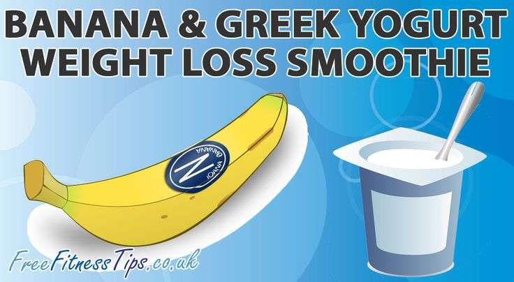 Banana &  Greek Yogurt Weight Loss Smoothie