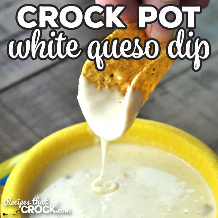 Crock Pot White Queso Dip