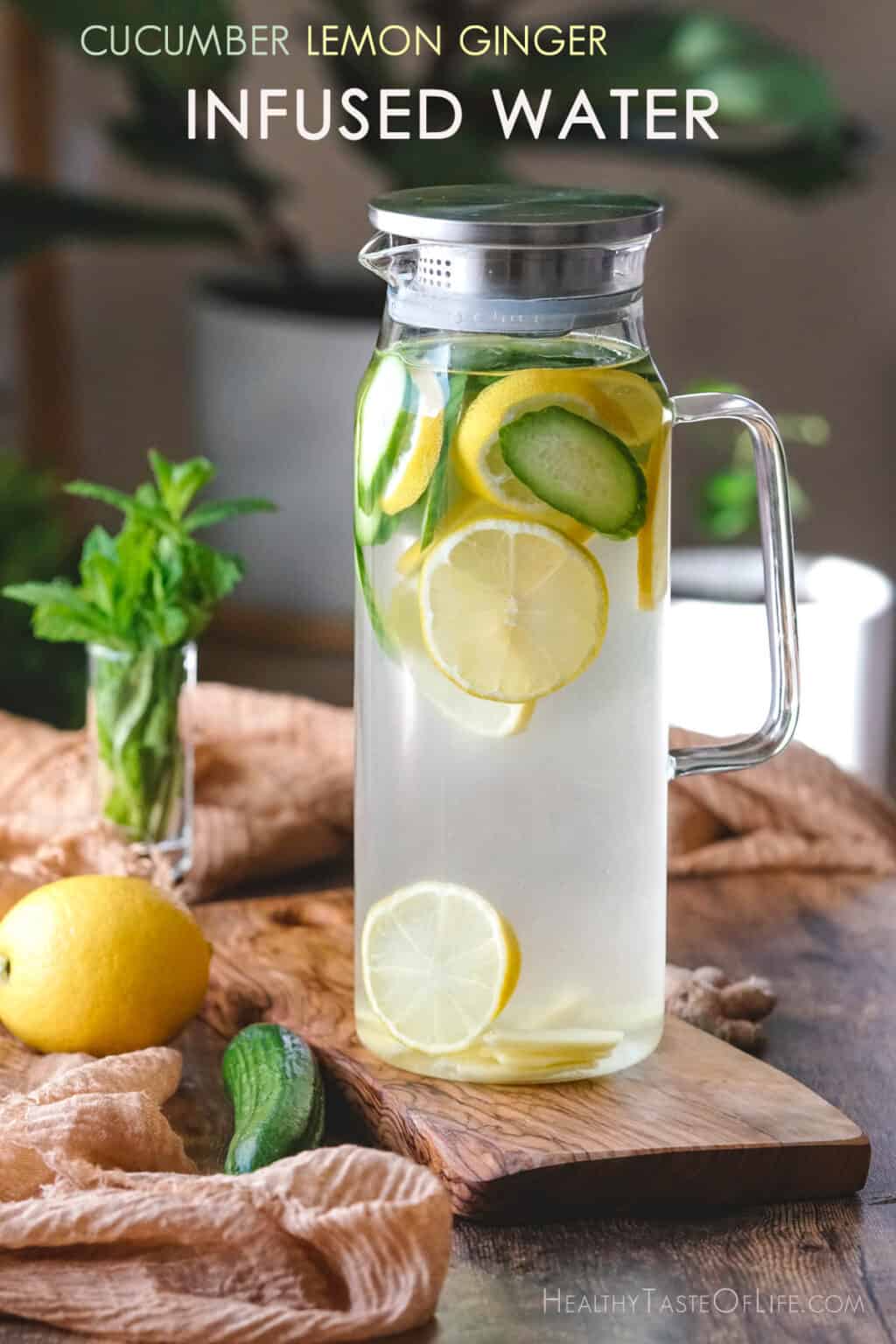 Cucumber Lemon Ginger Water Benefits + Recipe