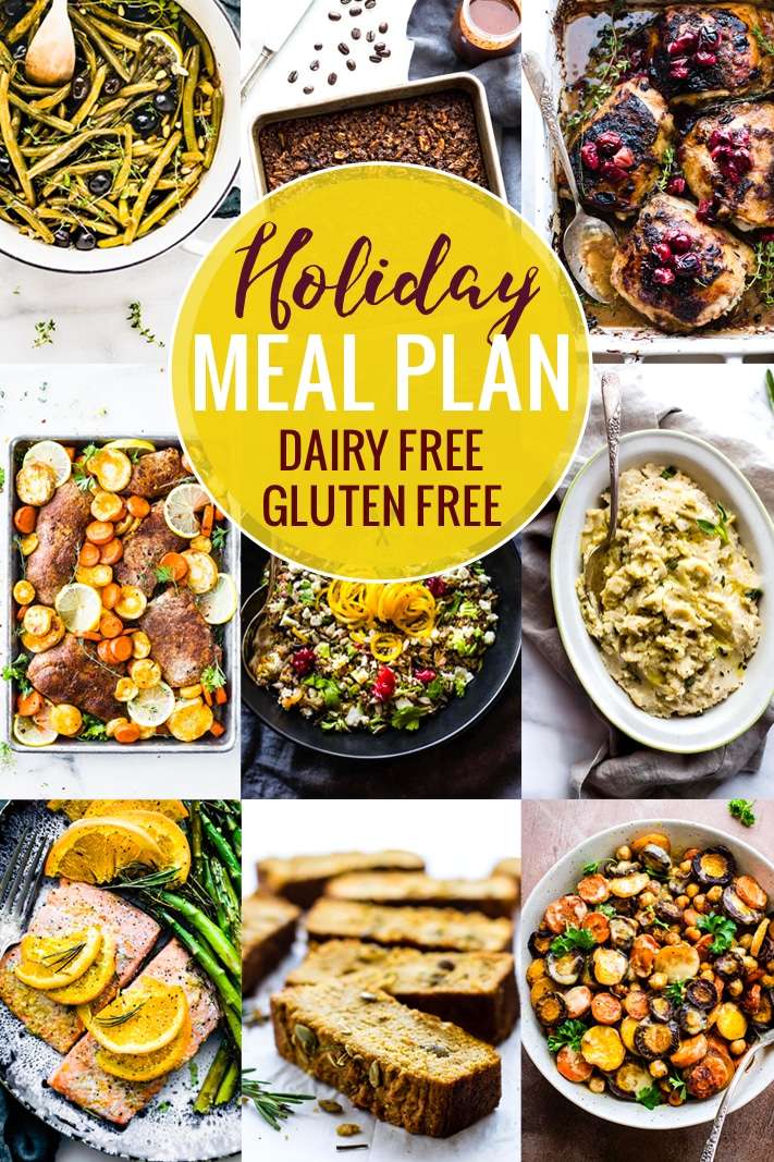 Gluten Free Dairy Free Holiday Meal Plan