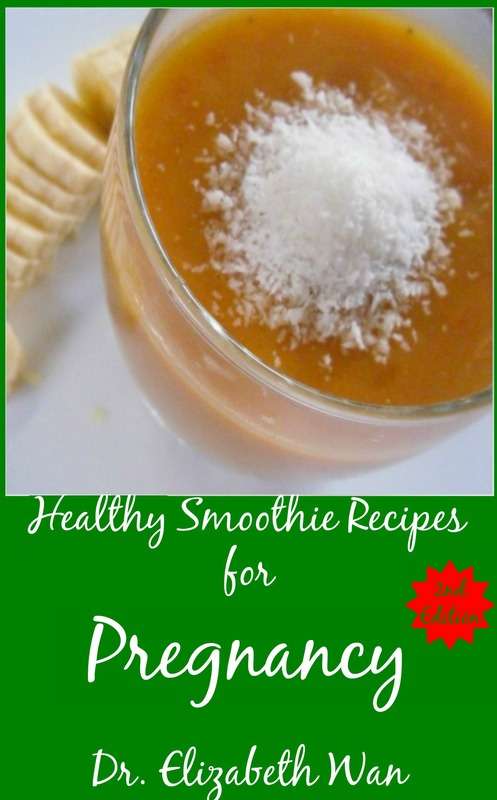 Healthy Smoothie Recipes for Pregnancy 2nd Edition