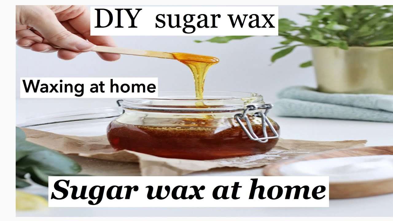 How to make sugar wax at home