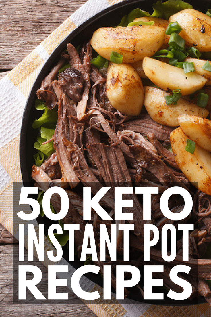 Instant Pot 101: 50 Keto Instant Pot Recipes for Weight Loss