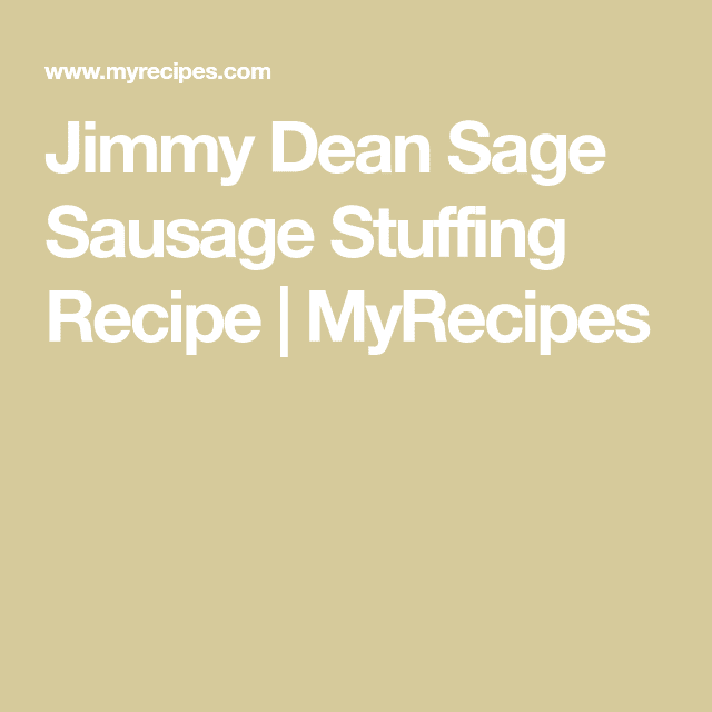 Jimmy Dean Sage Sausage Stuffing Recipe
