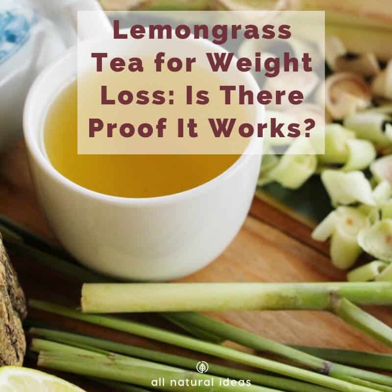 Lemongrass Tea for Weight Loss: Proof It Works?
