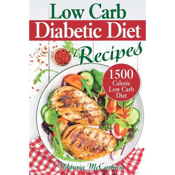 Low Carb Diabetic Diet Recipes: Keto Diabetic Cookbook ...