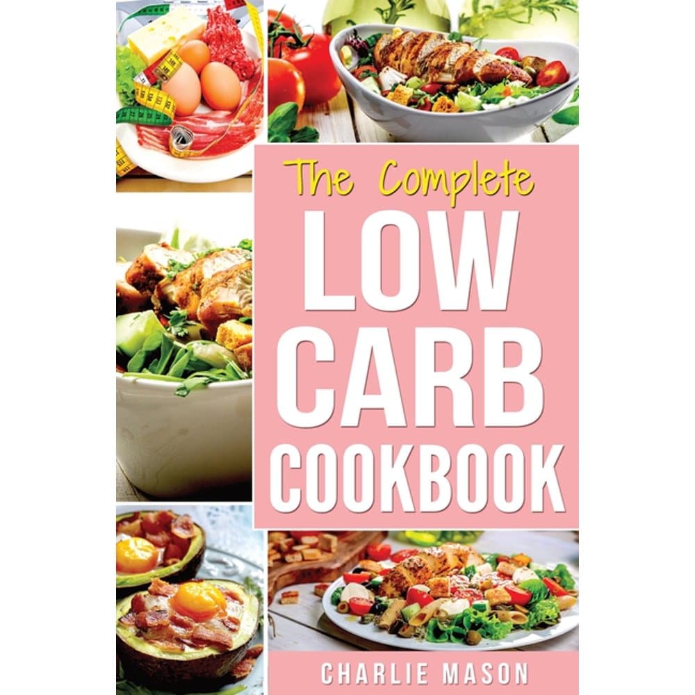 Low Carb Diet Recipes Cookbook : Easy Weight Loss With Delicious Simple ...