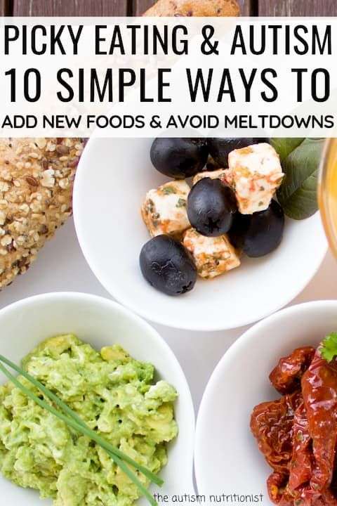 Picky Eating and Autism: 10 Simple Ways to Add New Foods ...