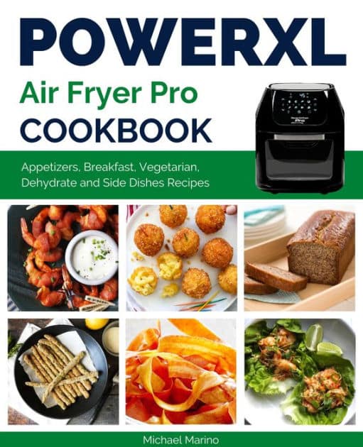 Power XL Air Fryer Pro Cookbook #2 (Air Fryer Cookbooks) by Michael ...