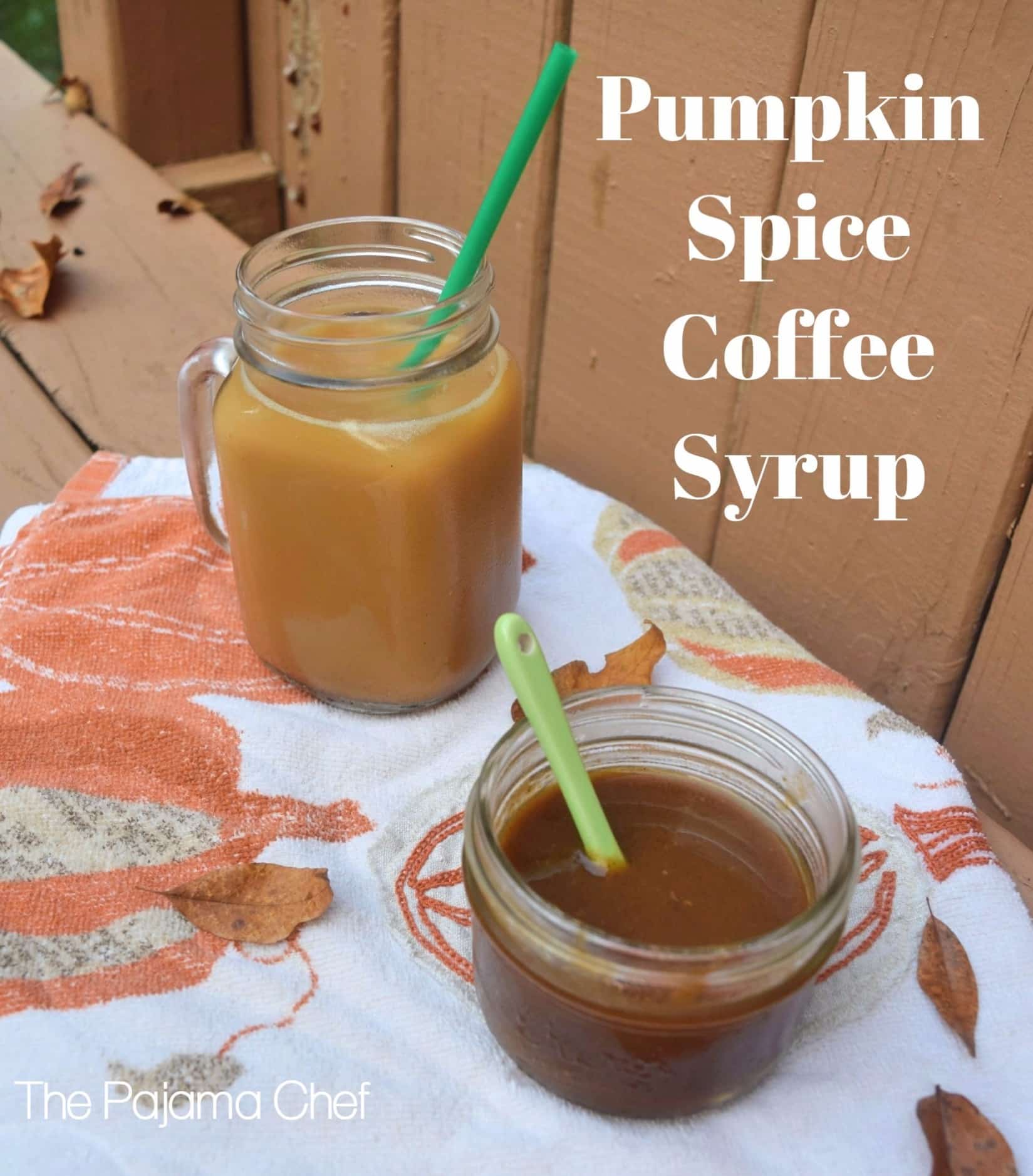 Pumpkin Spice Coffee Syrup + Cold Brew Coffee Method  The Pajama Chef