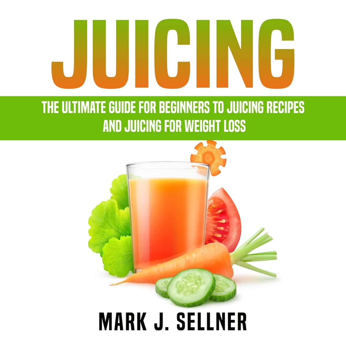 Simple Juicing Recipes For Weight Loss