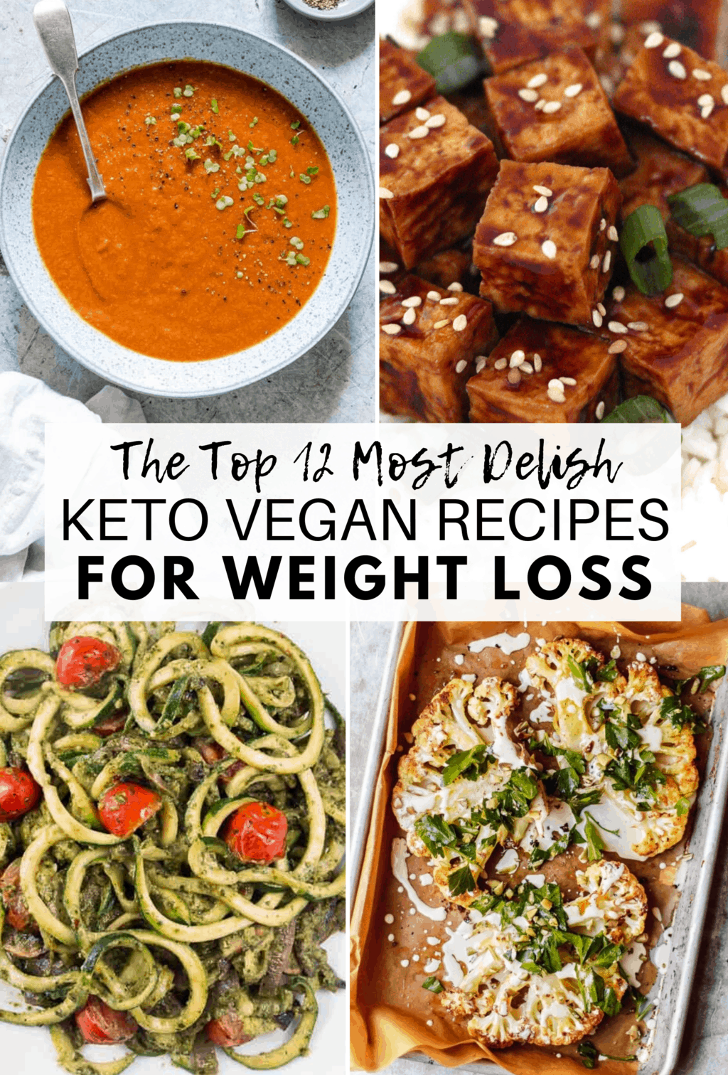 The 12 BEST Keto Vegan Recipes for Weight Loss (Gluten