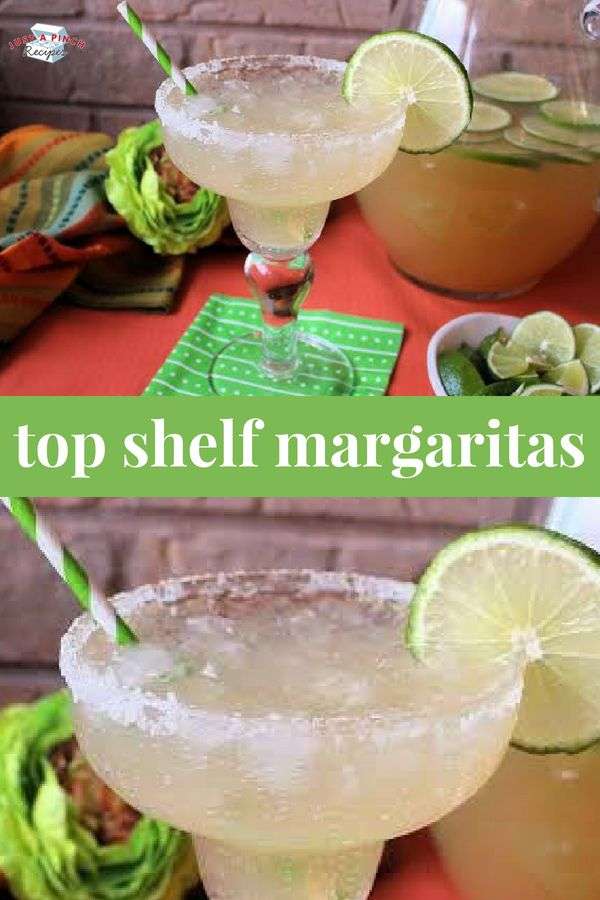 Top Shelf Margaritas