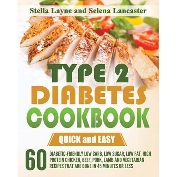 Type 2 Diabetes Cookbook : Quick and Easy