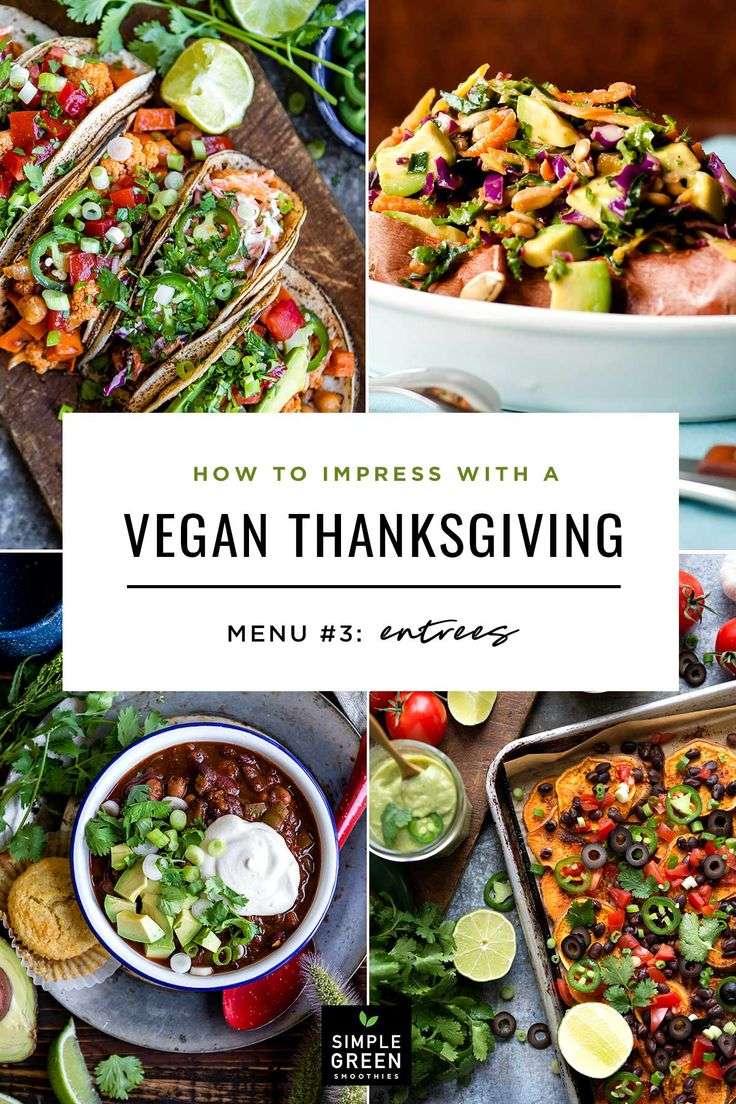 Vegan Thanksgiving Recipes Everyone Will Love ...